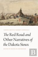 The Red Road And Other Narratives Of The Dakota Sioux