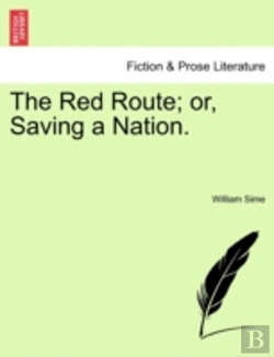 Bertrand.pt - The Red Route; Or, Saving A Nation.