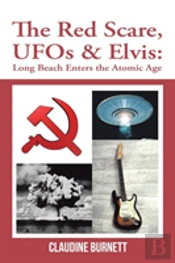 The Red Scare, Ufos & Elvis