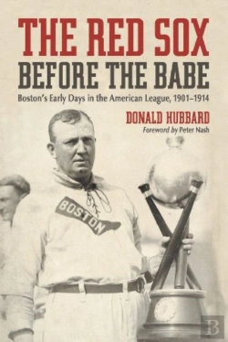 Bertrand.pt - The Red Sox Before The Babe