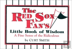 Bertrand.pt - The Red Sox Fan'S Little Book Of Wisdom