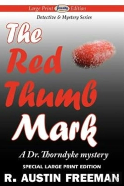 Bertrand.pt - The Red Thumb Mark (Large Print Edition)