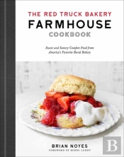 The Red Truck Bakery Farmhouse Cookbook