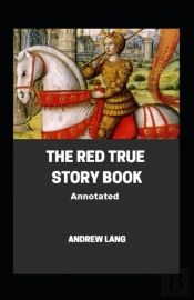 The Red True Story Book Annotated