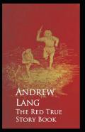 The Red True Story Book Annotated