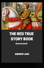 The Red True Story Book Annotated