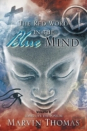 The Red Word In The Blue Mind: Volume Ii