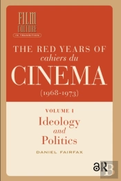 The Red Years Of Cahiers Du Cinema (1968-1973)