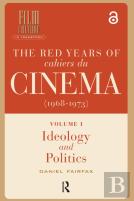 The Red Years Of Cahiers Du Cinema (1968-1973)