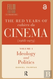 The Red Years Of Cahiers Du Cinema (1968-1973)