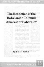 The Redaction Of The Babylonian Talmud