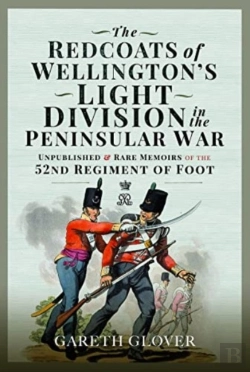 Bertrand.pt - The Redcoats Of Wellington'S Light Division In The Peninsular War