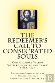 The Redeemer'S Call To Consecrated Souls