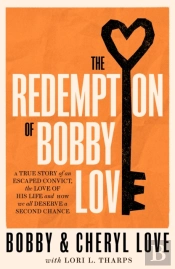 The Redemption Of Bobby Love