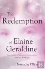 The Redemption Of Elaine Geraldine: True