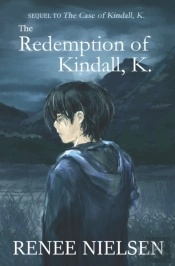 The Redemption Of Kindall, K.