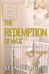 The Redemption Of Kylie - Nappy Version