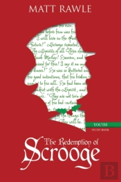 The Redemption Of Scrooge Youth Study Book