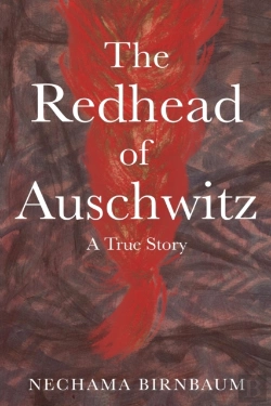Bertrand.pt - The Redhead Of Auschwitz: A True Story