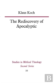 The Rediscovery Of Apocalyptic