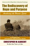 The Rediscovery Of  Hope And Purpose