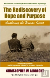 The Rediscovery Of  Hope And Purpose
