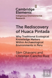 The Rediscovery Of Huaca Pintada
