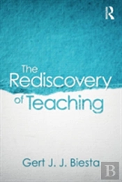 The Rediscovery Of Teaching