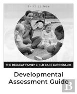 The Redleaf Family Child Care Curriculum Developmental Assessment Guide, Third Edition