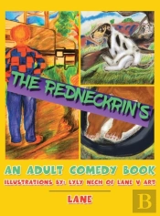The Redneckrin'S