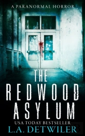 The Redwood Asylum