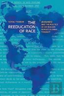 The Reeducation Of Race