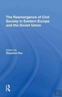 Bertrand.pt - The Reemergence Of Civil Society In Eastern Europe And The Soviet Union