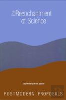 The Reenchantment Of Science