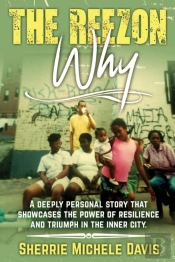 The Reezon Why: A Deeply Personal Story