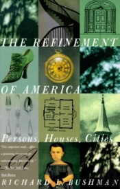 The Refinement Of America
