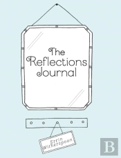 The Reflections Journal