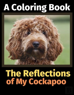 Bertrand.pt - The Reflections Of My Cockapoo: A Colori