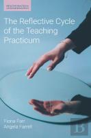 The Reflective Cycle Of The Teaching Practicum