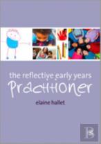 The Reflective Early Years Practitioner