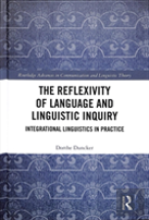 The Reflexivity Of Language And Linguistic Inquiry