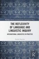 The Reflexivity Of Language And Linguistic Inquiry