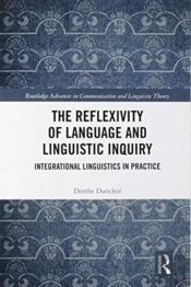 The Reflexivity Of Language And Linguistic Inquiry