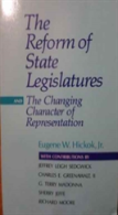 The Reform Of State Legislatures And The Changing Character Of Representation