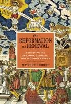 The Reformation As Renewal