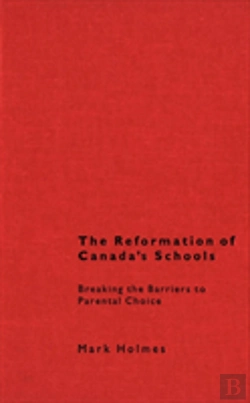 Bertrand.pt - The Reformation Of Canada'S Schools