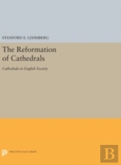 The Reformation Of Cathedrals