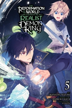 Bertrand.pt - The Reformation Of The World As Overseen By A Realist Demon King, Vol. 5 (Manga)