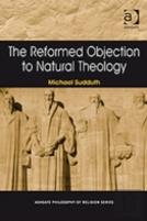 The Reformed Objection To Natural Theology