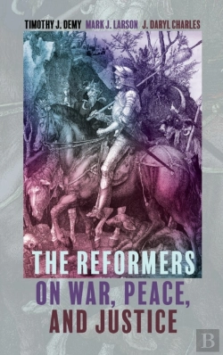 Bertrand.pt - The Reformers On War, Peace, And Justice